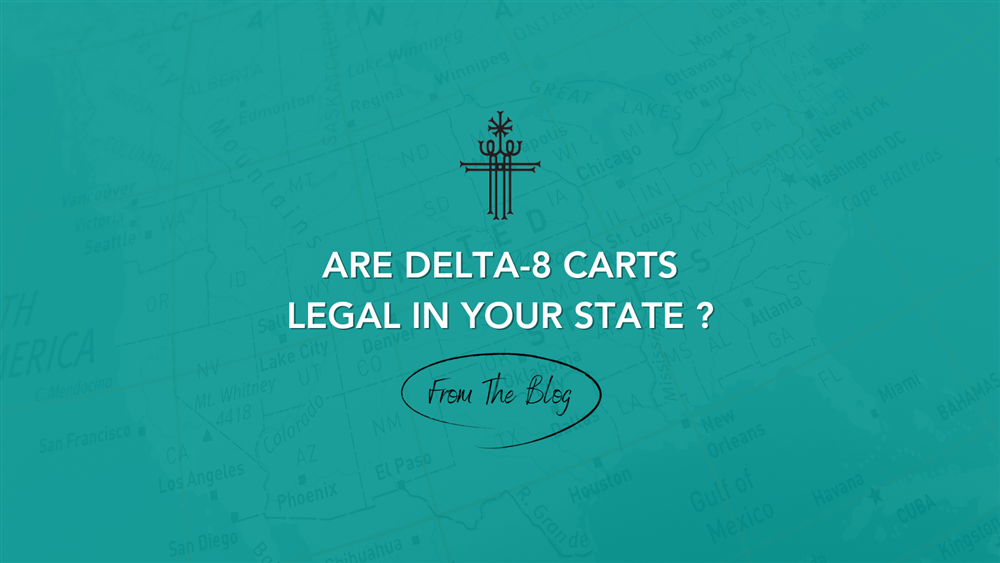 Are Delta-8 Carts Legal in Your State?